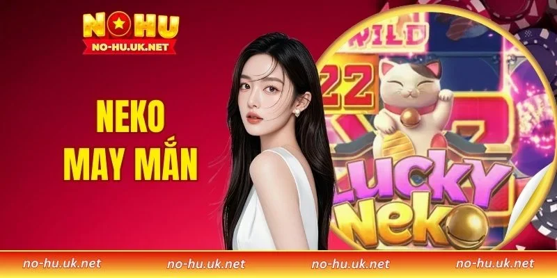 Neko May Mắn